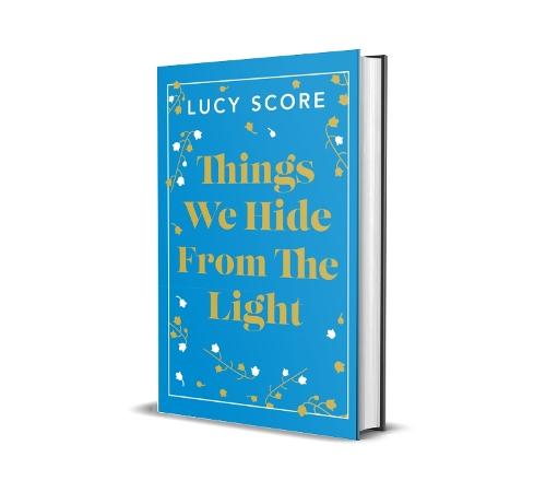Things We Hide From The Light: the Sunday Times bestseller and TikTok sensation – Lucy's new book Story of My Life is out now!  by Lucy Score at Abbey's Bookshop, 