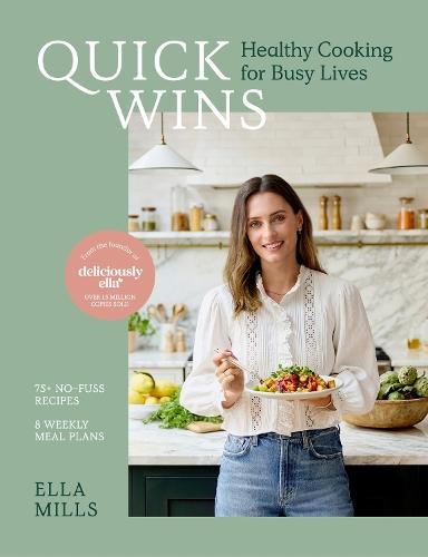 Quick Wins: Healthy Cooking for Busy Lives  by Ella Mills (Woodward) at Abbey's Bookshop, 