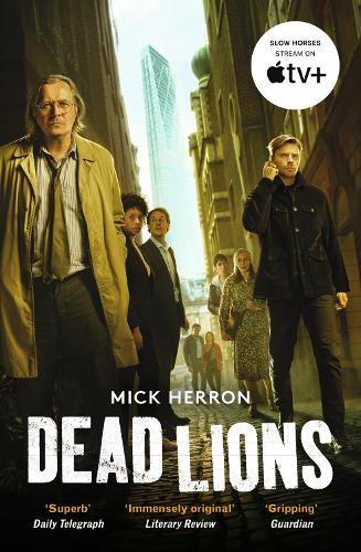 Dead Lions (#2 Slough House)  by Mick Herron at Abbey's Bookshop, 
