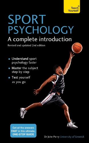 Sport Psychology: A complete introduction  by John Perry at Abbey's Bookshop, 
