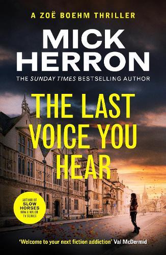 The Last Voice You Hear: Zoë Boehm Thriller 2