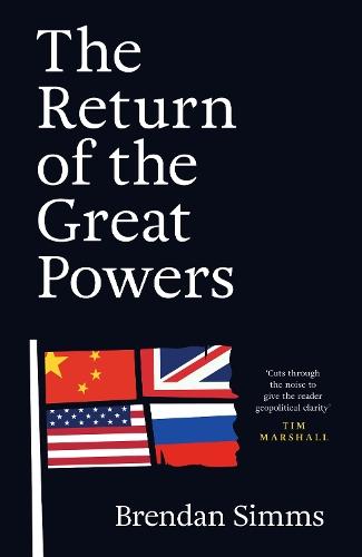 The Return of the Great Powers  by Brendan Simms at Abbey's Bookshop, 
