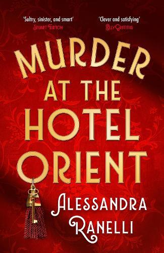 Murder at the Hotel Orient  by Alessandra Ranelli at Abbey's Bookshop, 