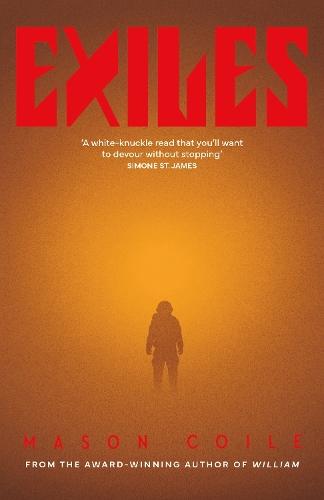 Exiles: Times book of the month 'Stanley Kubrick meets MR James'  by Mason Coile at Abbey's Bookshop, 