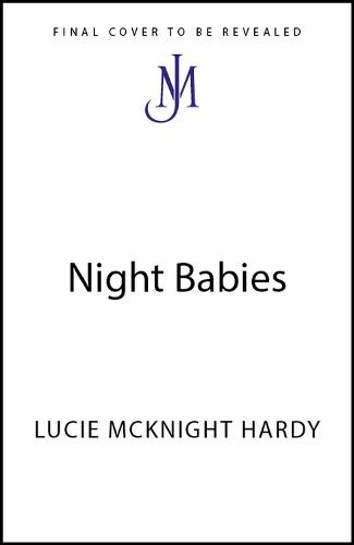 Night Babies  by Lucie McKnight Hardy at Abbey's Bookshop, 