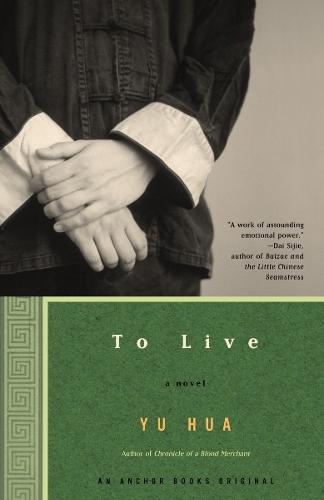 To Live: A Novel  by Yu Hua at Abbey's Bookshop, 