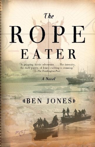 The Rope Eater  by Ben Jones at Abbey's Bookshop, 