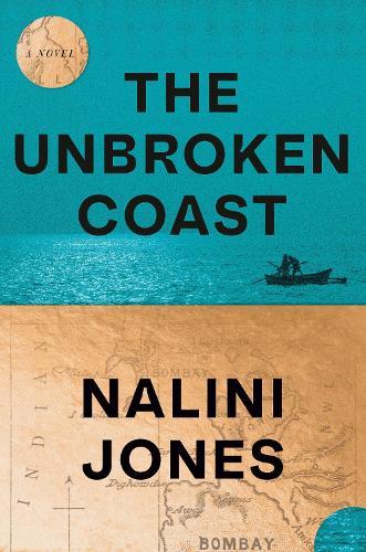 The Unbroken Coast: A Novel  by Nalini Jones at Abbey's Bookshop, 