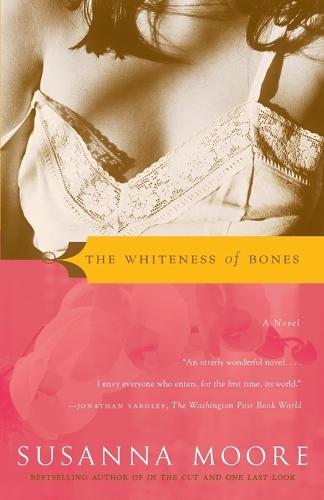 The Whiteness of Bones  by Susanna Moore at Abbey's Bookshop, 