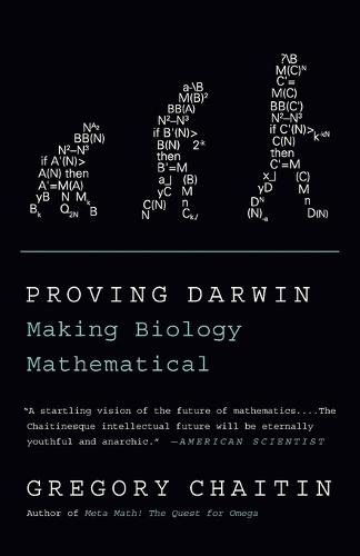 Proving Darwin: Making Biology Mathematical  by Gregory Chaitin at Abbey's Bookshop, 