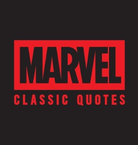 Marvel Comics Classic Quotes: Quotes Assemble! Insights from Earth’s Mightiest Heroes  by Robb Pearlman at Abbey's Bookshop, 