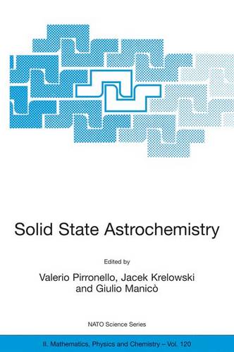 Solid State Astrochemistry  by Valerio Pirronello at Abbey's Bookshop, 