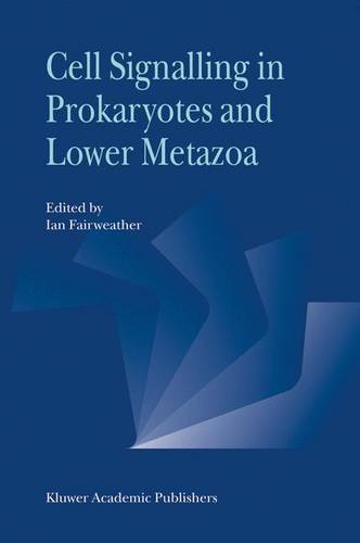 Cell Signalling in Prokaryotes and Lower Metazoa  by I. Fairweather at Abbey's Bookshop, 