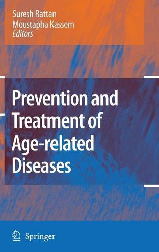 Prevention and Treatment of Age-related Diseases  by Suresh I.S. Rattan at Abbey's Bookshop, 