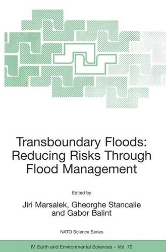 Transboundary Floods: Reducing Risks Through Flood Management  by Jiri Marsalek at Abbey's Bookshop, 