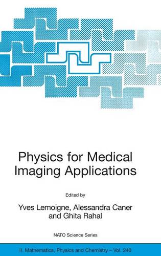 Physics for Medical Imaging Applications  by Yves Lemoigne at Abbey's Bookshop, 