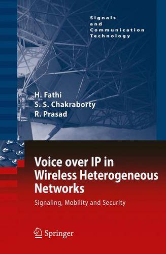 Voice over IP in Wireless Heterogeneous Networks: Signaling, Mobility and Security  by Hanane Fathi at Abbey's Bookshop, 