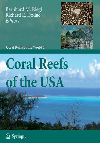Coral Reefs of the USA  by Bernhard M. Riegl at Abbey's Bookshop, 