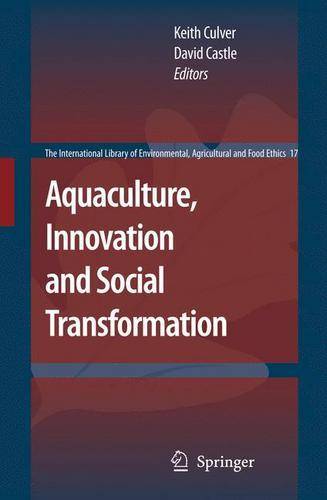Aquaculture, Innovation and Social Transformation  by Keith Culver at Abbey's Bookshop, 