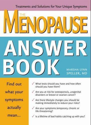 The Menopause Answer Book: Practical Answers, Treatments, and Solutions for Your Unique Symptoms  by Marsha Speller at Abbey's Bookshop, 