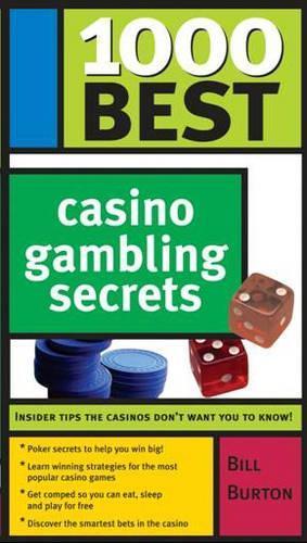1000 Best Casino Gambling Secrets  by Bill Burton at Abbey's Bookshop, 