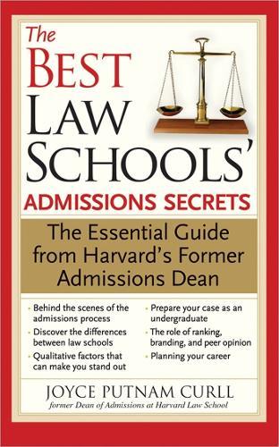 The Best Law Schools' Admissions Secrets: The Essential Guide from Harvard's Former Admissions Dean  by Joyce Curll at Abbey's Bookshop, 