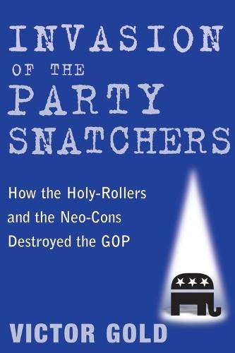Invasion of the Party Snatchers  by Victor Gold at Abbey's Bookshop, 