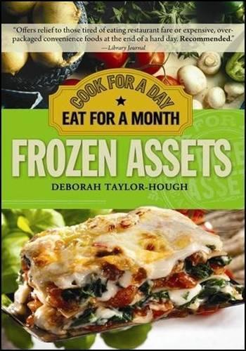 Frozen Assets: Cook for a Day, Eat for a Month  by Deborah Taylor-Hough at Abbey's Bookshop, 