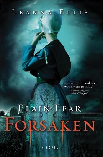 Plain Fear: Forsaken: A Novel  by Leanna Ellis at Abbey's Bookshop, 