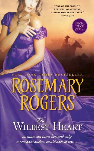 The Wildest Heart  by Rosemary Rogers at Abbey's Bookshop, 
