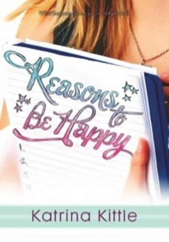Reasons to Be Happy  by Katrina Kittle at Abbey's Bookshop, 