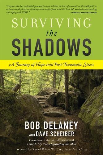Surviving the Shadows: A Journey of Hope into Post-Traumatic Stress  by Bob Delaney at Abbey's Bookshop, 