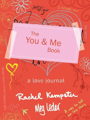 The You and Me Book: A Love Journal  by Meg Leder at Abbey's Bookshop, 