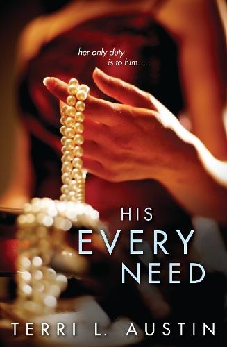 His Every Need  by Terri Austin at Abbey's Bookshop, 