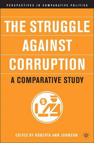 The Struggle Against Corruption: A Comparative Study  by R. Johnson at Abbey's Bookshop, 
