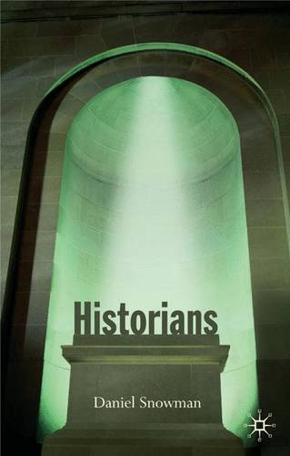 Historians  by D. Snowman at Abbey's Bookshop, 