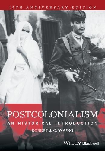 Postcolonialism: An Historical Introduction  by Robert J. C. Young (Wadham College, Oxford) at Abbey's Bookshop, 