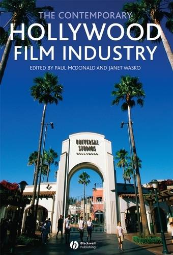 The Contemporary Hollywood Film Industry  by Paul McDonald (University of Portsmouth) at Abbey's Bookshop, 