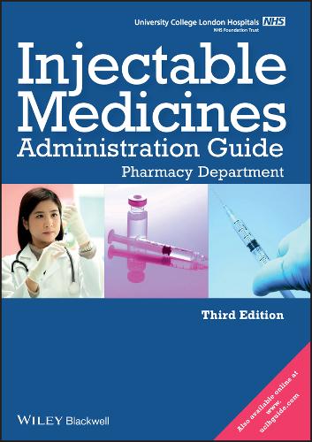 UCL Hospitals Injectable Medicines Administration Guide: Pharmacy Department  by University College London Hospitals at Abbey's Bookshop, 