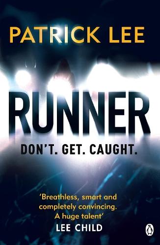 Runner: Sam Dryden #1  by Patrick Lee at Abbey's Bookshop, 