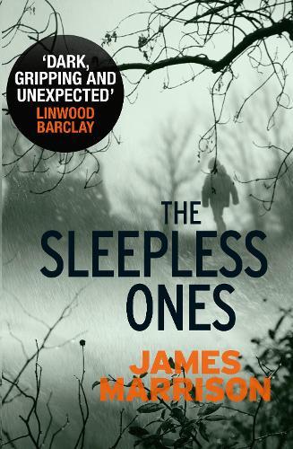 The Sleepless Ones: Guillermo Downes #2  by James Marrison at Abbey's Bookshop, 