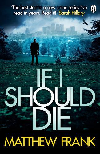 If I Should Die  by Matthew Frank at Abbey's Bookshop, 
