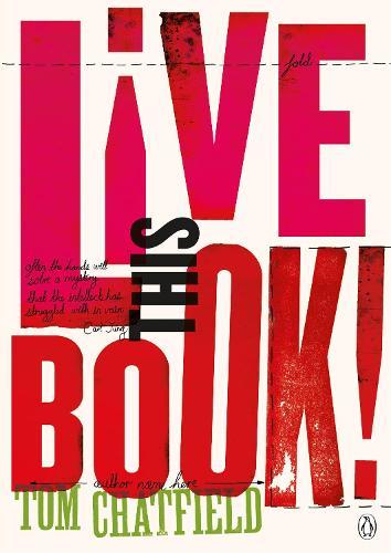 Live This Book  by Tom Chatfield at Abbey's Bookshop, 