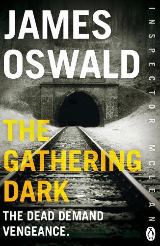 The Gathering Dark (Inspector McLean #8)  by James Oswald at Abbey's Bookshop, 