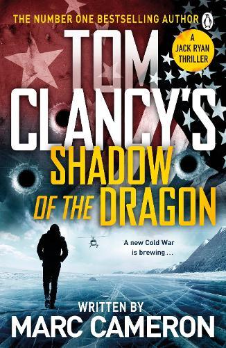 Tom Clancy's Shadow of the Dragon  by Marc Cameron at Abbey's Bookshop, 