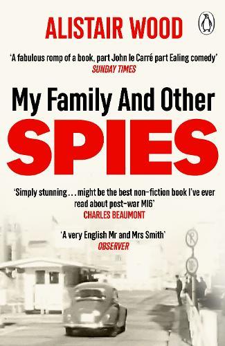 My Family and Other Spies  by Alistair Wood at Abbey's Bookshop, 