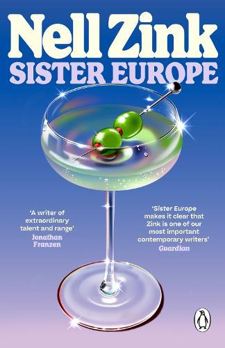 Sister Europe  by Nell Zink at Abbey's Bookshop, 