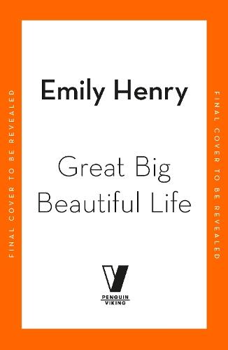 Great Big Beautiful Life  by Emily Henry at Abbey's Bookshop, 