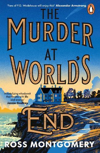 The Murder at World’s End  by Ross Montgomery at Abbey's Bookshop, 