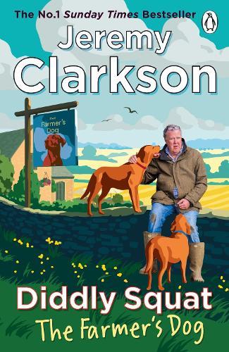 Diddly Squat: The Farmer's Dog  by Jeremy Clarkson at Abbey's Bookshop, 